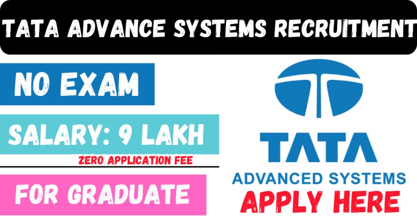 Tata Advance Systems Recruitment 2024, Direct Recruitment Job Apply Online