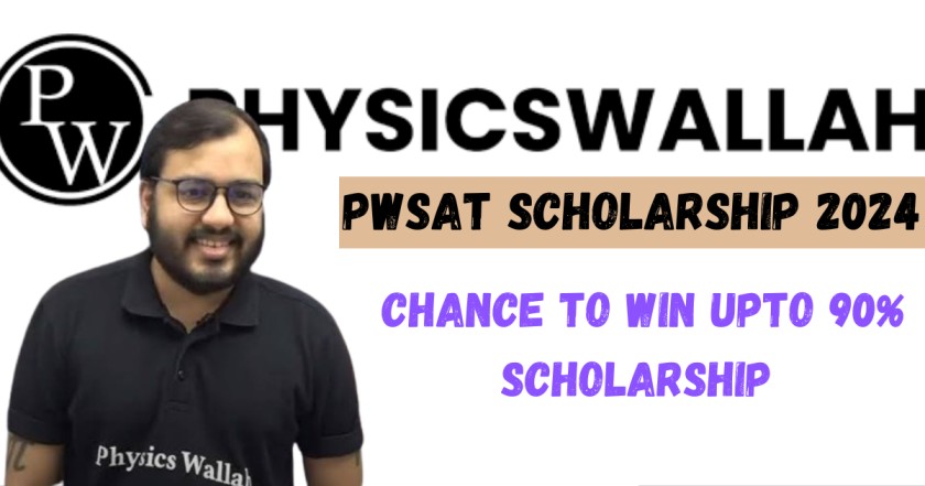 PW Scholarship 2024 Upto 90% Scholarship