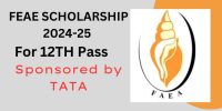 FAEA Scholarship 2024-25 Apply Online Sponsored By TATA