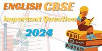 CBSE Class 10 English Important Questions 2024