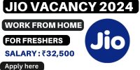 Jio Work From Home Jobs Vacancy 2024 | For Freshers Earn Around ₹32,500 From Jio