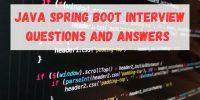 JAVA Spring Boot Interview Questions and Answers